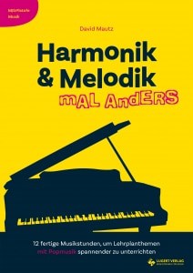 Harmonik & Melodik mal anders