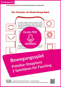 Vorschaubild Gratis-Download „Bewegungsspiel – Polonaese-Stopptanz zu Fasching für Kindergartenkinder und Vorschulkinder“ Kindergarten Lugert Verlag