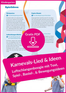 Vorschaubild Gratis-Download „Karnevals-Lied_Text_Spielideen_Bastelidee_Bewegungsideen_Fasching“ Kindergarten Lugert Verlag