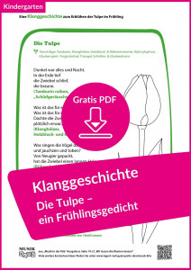 Vorschaubild Gratis-Download „Klanggeschichte - Die Tulpe, ein Frühlingsgedicht“ Kindergarten Lugert Verlag