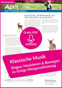 Vorschaubild Gratis-Download „Klassische Musik – Griegs Morgenstimmung zum Singe, Musizieren und Bewegen“ Kindergarten Lugert Verlag