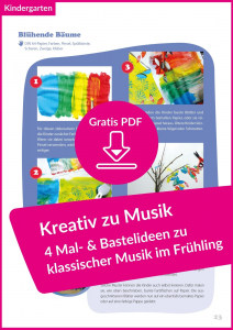 Vorschaubild Gratis-Download „Malideen und Bastelideen zu klassischer Musik im Frühling“ Kindergarten Lugert Verlag