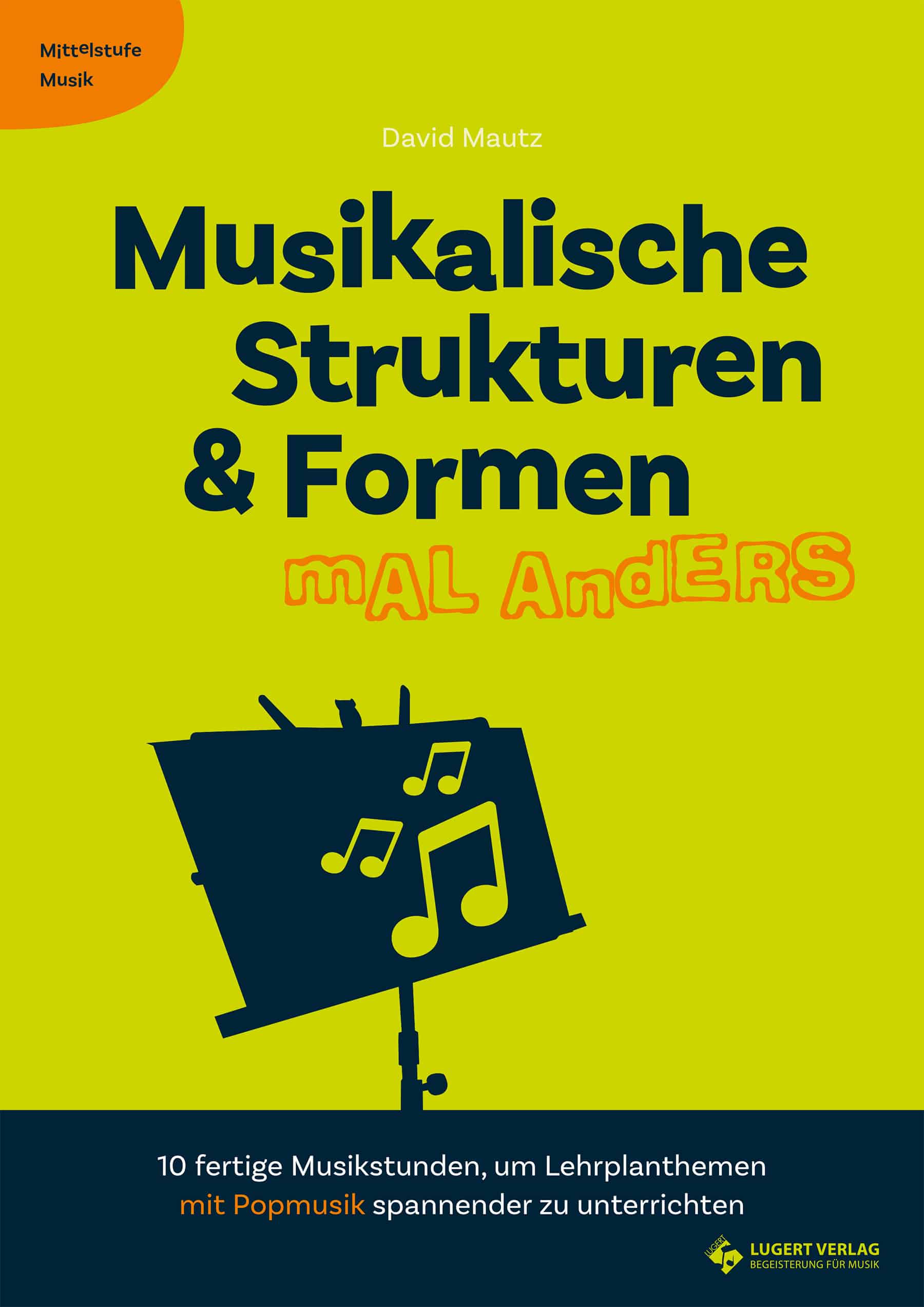 Musikalische Strukturen - Musikunterricht Sekundarstufe 