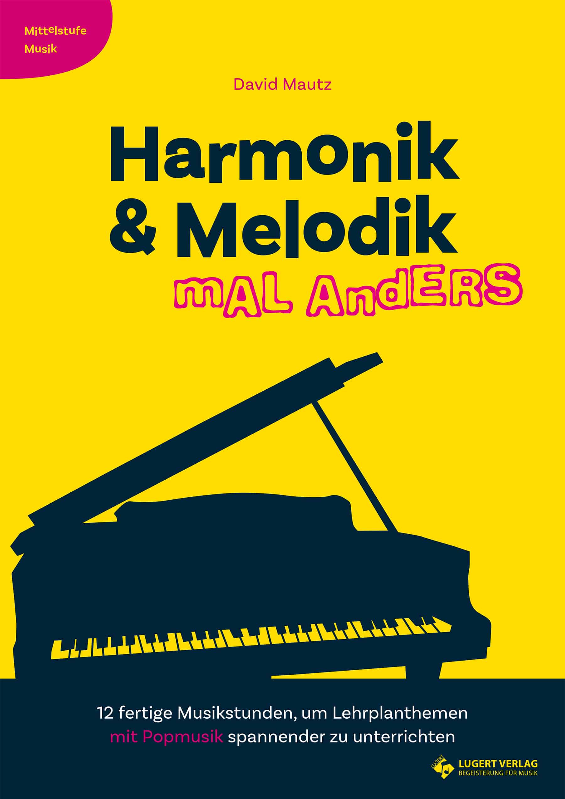 Harmonik & Melodik - Musikunterricht Sekundarstufe