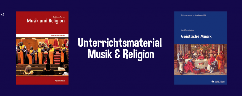 Musik und Religion Unterrichtsmaterial