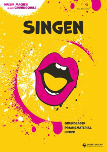 Singen Lieder Musik machen in der Grundschule Lugert Verlag