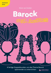 Barock Mal Anders Mittelstufe Musik Lugert Verlag