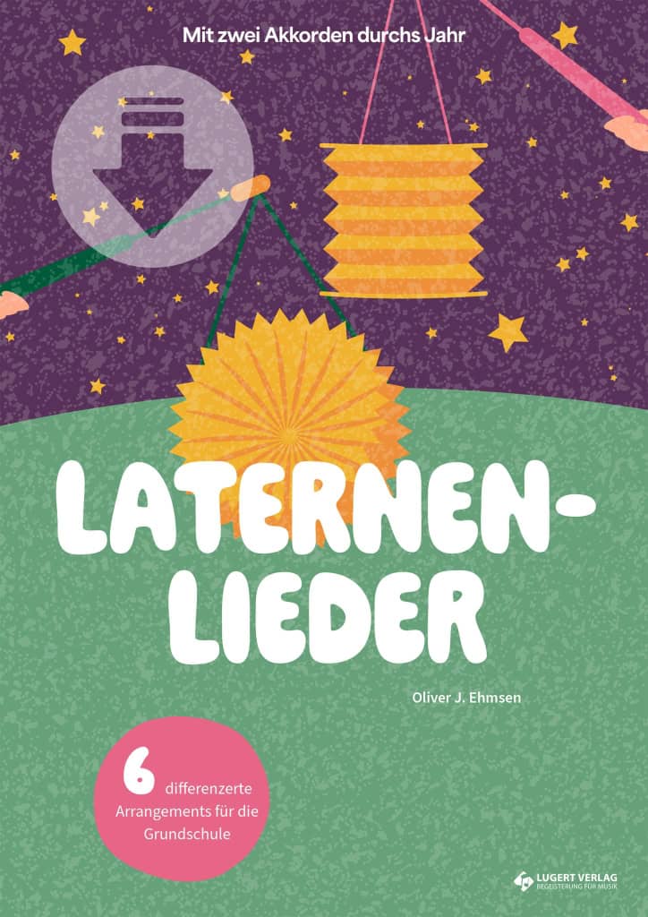 Laternenlieder Mit 2 Akkorden durchs Jahr Lugert Verlag Grundschule